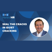 Quiet Cracking — The Silent Strain That’s Breaking Workplaces (from SHRMs Honest HR Podcast)