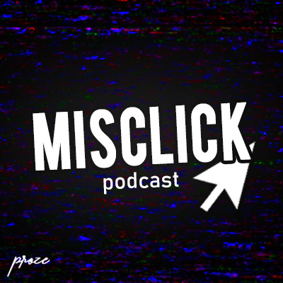 Le Misclick Podcast