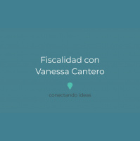 15. Fiscalidad con Vanessa Cantero