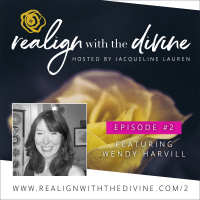 #2 - Lightweaving and Exploring the Angelic Realm with Wendy Harvill