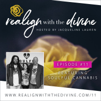 #11 - Destigmatizing Medical Marijuana with Soulful Cannabis