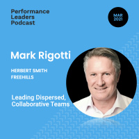 Mark Rigotti on Leading Dispersed Collaborative Teams