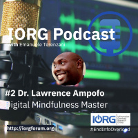 Dr. Lawrence Ampofo – Digital Mindfullness Master