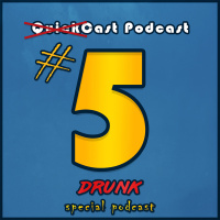 Episode 5: The Drunk Cast Podcast