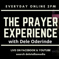 The Prayer Experience (Fri 9th Oct 2020) Prayer for the Nations with Dele Oderinde.