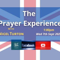 Pray without Ceasing | The Prayer Experience with Nigel Turton | Wed 7th Sept 2022