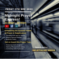 Breakthrough Prayers | The Midnight Prayer Express | Fri 11th November 2022