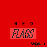 {EP 2}: Red Flags Vol. 1