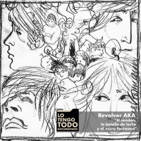 Revolver AKA El condón, la botella de leche y el micro fantasma - Cara A.