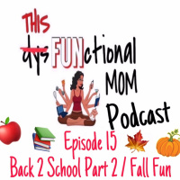 Back 2 School Part 2:Fall Fun