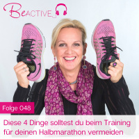 048 Diese 4 Dinge solltest du beim Training für deinen Halbmarathon vermeiden
