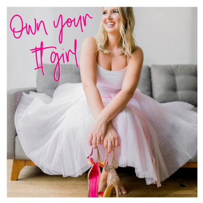 Own Your It Girl