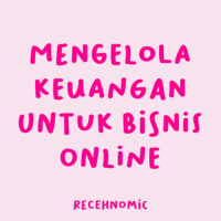 Tips Atur Keuangan untuk Bisnis Online
