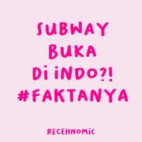 Subway buka di indo ? Simak 7 fakta berikut