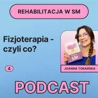 4. Fizjoterapia, czyli co?
