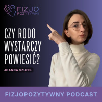 Czy rodo wystarczy powieśić. Podcast fizoterapeuty