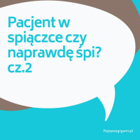 Pacjent w spiączce czy naprawdę spi? Joanna Tokarska Grzegorz Biliński cz.2 podcast o fizjoterapii