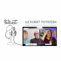 Ile kobiet potrzeba żeby stworzyć skalę berga? Podcast o fizjoterapii