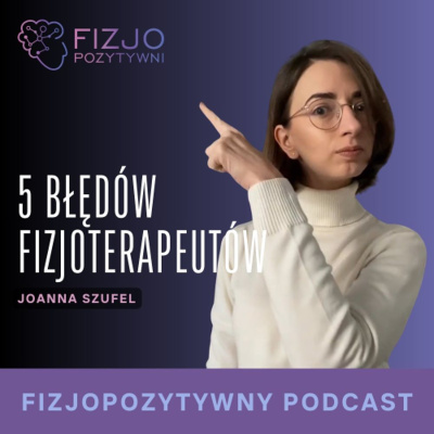 Fizjopozytywnie O Zdrowiu