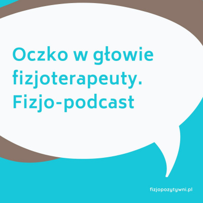 Fizjopozytywnie O Zdrowiu