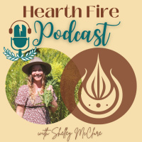 Ep. 42 Relaunch Heart Hearth Earth Podcast