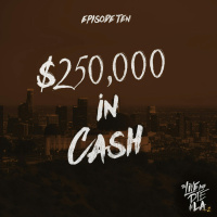 $250,000 In Cash [10]