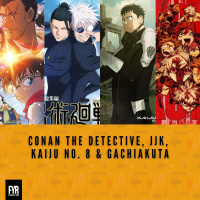 Conan the Detective, JJK, Kaiju No. 8  Gachiakuta