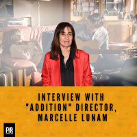 Interview with Addition Director, Marcelle Lunam