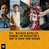SFF - Mistress Dispeller, Farming the Revolution  How to Train Your Dragon