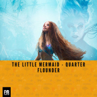 The Little Mermaid - Quarter Flounder