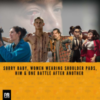 Sorry Baby, Women Wearing Shoulder Pads, HIM  One Battle After Another