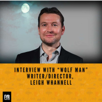 Interview with “Wolf Man” Writer/Director, Leigh Whannell