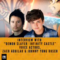 Interview with “Demon Slayer: Kimetsu No Yaiba Infinity Castle” Voice Actors, Zach Aguilar  Johnny Yong Bosch