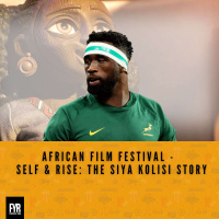 African Film Festival - Self  Rise: The Siya Kolisi Story