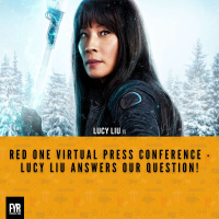 Red One Virtual Press Conference - Lucy Liu answers our question!