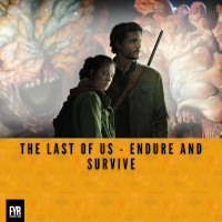 The Last of Us - Endure and Survive