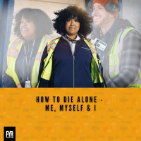 How to Die Alone - Me, Myself  I