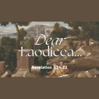 Dear Laodicea