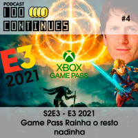 100Continues #4 - E3 da Decepção (ou não)