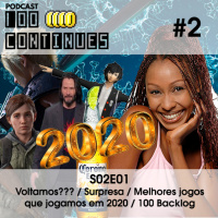 100Continues #2 - Voltamos???/Surpresa/Melhores Jogos que jogamos em 2020!