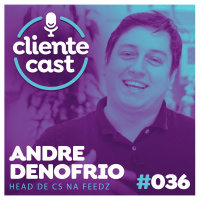 #36 Cliente Cast – Employee Success - com André Denófrio