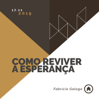 Como Reviver A Esperança - Fabrício Galego