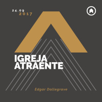 Igreja Atraente - Edgar Dallegrave