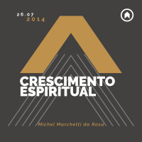 (Jovens) Crescimento Espiritual - Michel Marchetti da Rosa