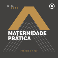 Maternidade Prática - Fabrício Galego