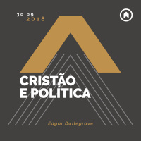 Cristão E Política - Edgar Dallegrave