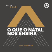 O Que O Natal Nos Ensina - José Predebom