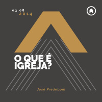 O Que É Igreja? - José Predebom