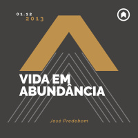 Vida Em Abundância - José Predebom