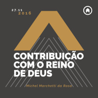Contribuição Com O Reino De Deus - Michel Marchetti da Rosa